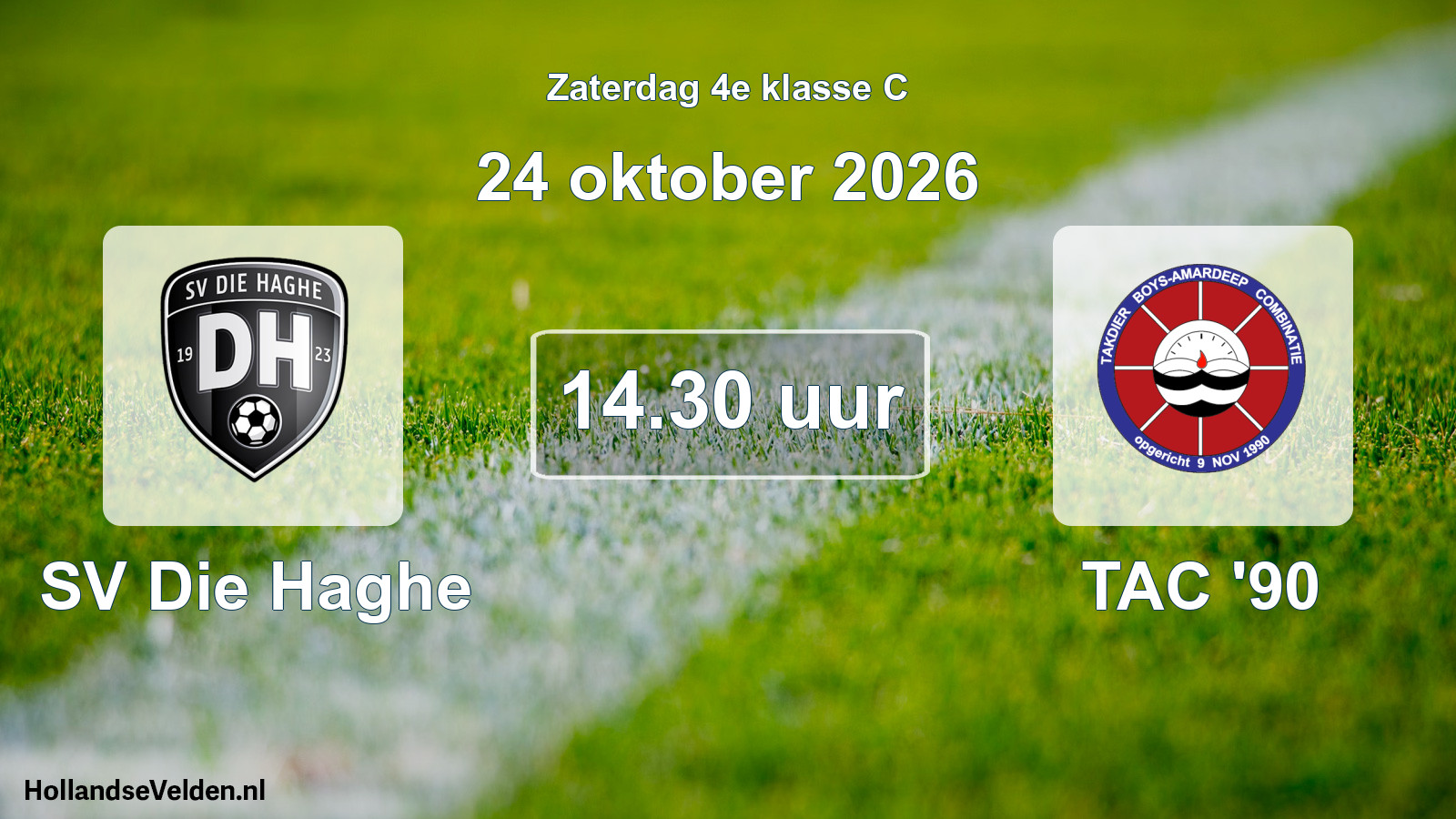 Geplande wedstrijd: SV Die Haghe - TAC '90 (24 oktober 2026)