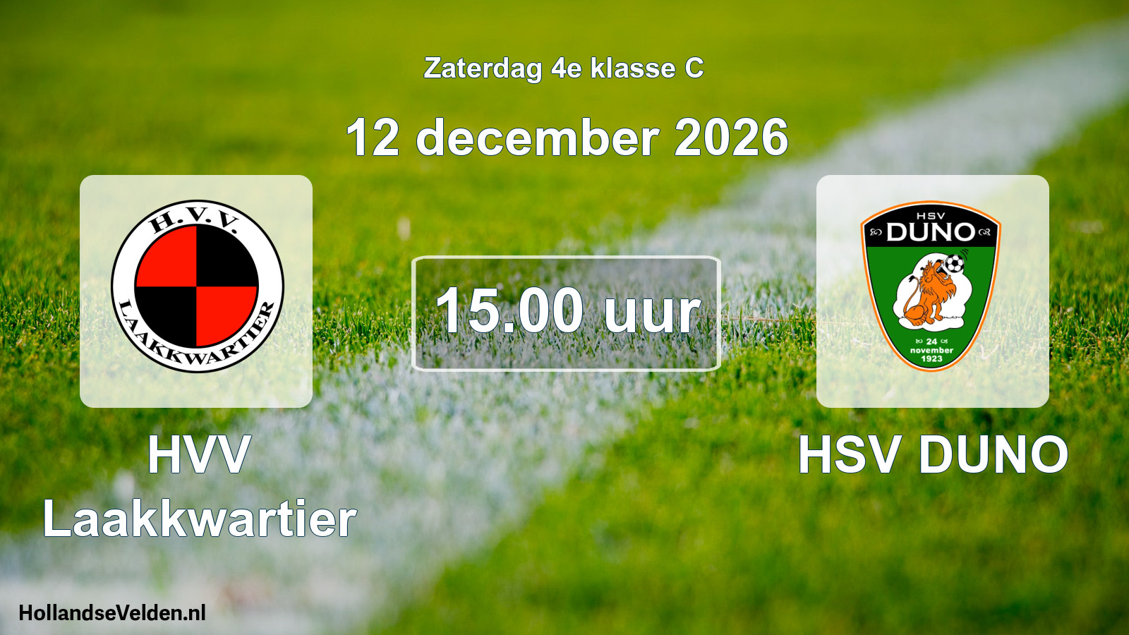 Geplande wedstrijd: HVV Laakkwartier - HSV DUNO (12 december 2026)