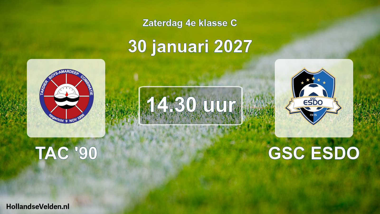 Geplande wedstrijd: TAC '90 - GSC ESDO (30 januari 2027)