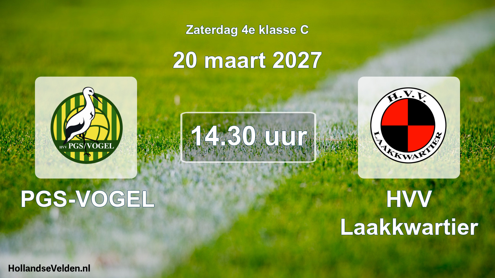 Geplande wedstrijd: PGS-VOGEL - HVV Laakkwartier (20 maart 2027)