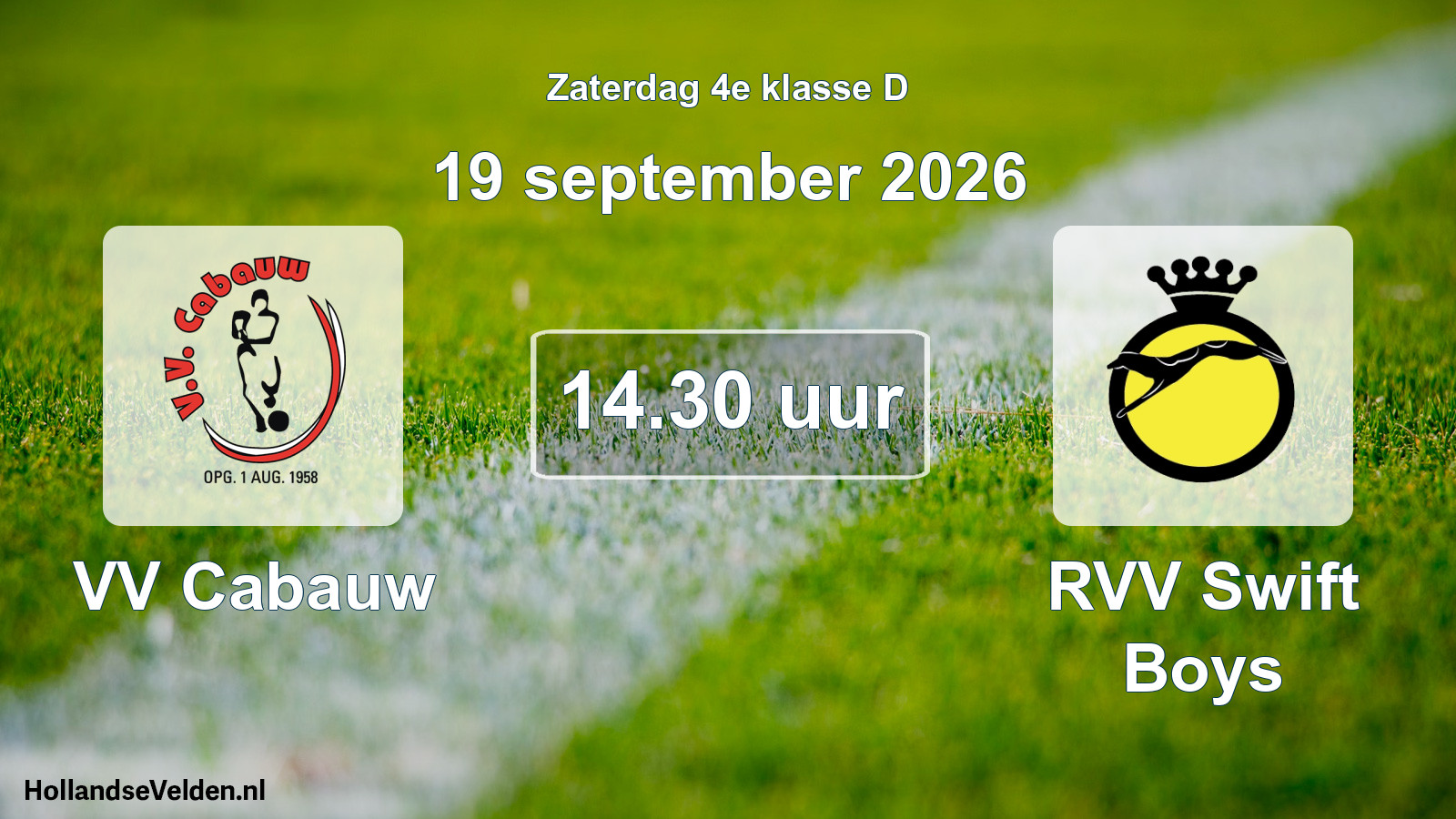 Geplande wedstrijd: VV Cabauw - RVV Swift Boys (19 september 2026)