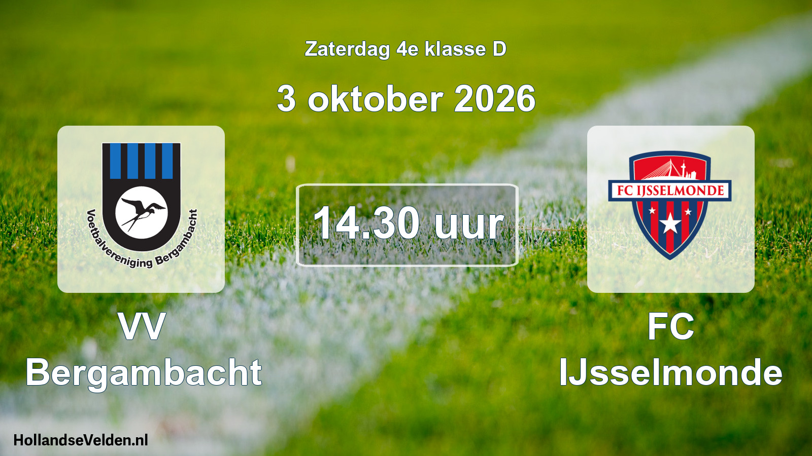 Geplande wedstrijd: VV Bergambacht - FC IJsselmonde (3 oktober 2026)
