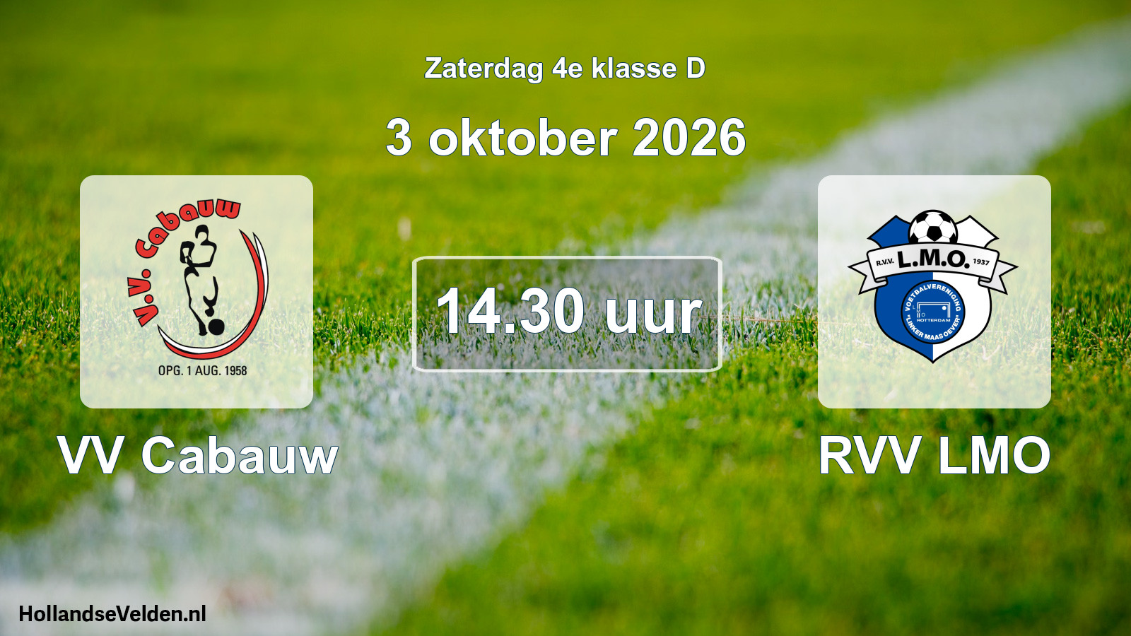 Geplande wedstrijd: VV Cabauw - RVV LMO (3 oktober 2026)
