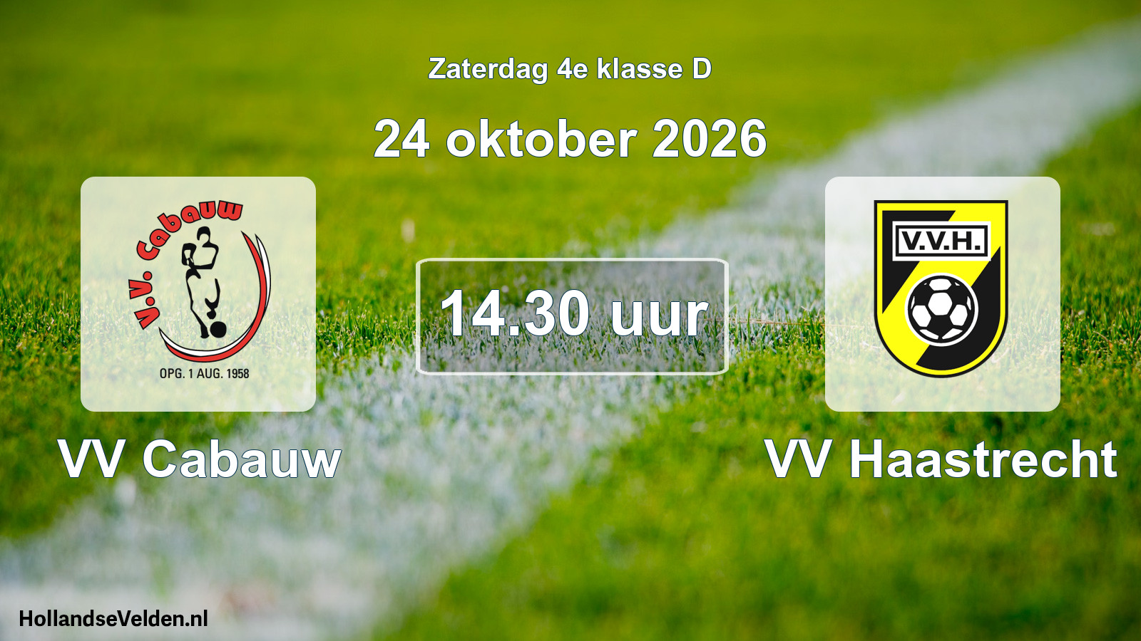 Geplande wedstrijd: VV Cabauw - VV Haastrecht (24 oktober 2026)