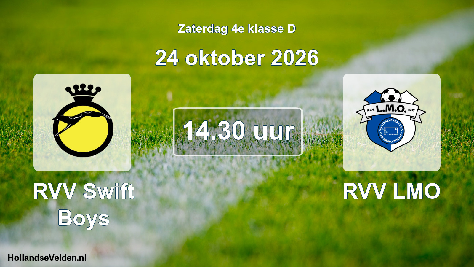 Geplande wedstrijd: RVV Swift Boys - RVV LMO (24 oktober 2026)