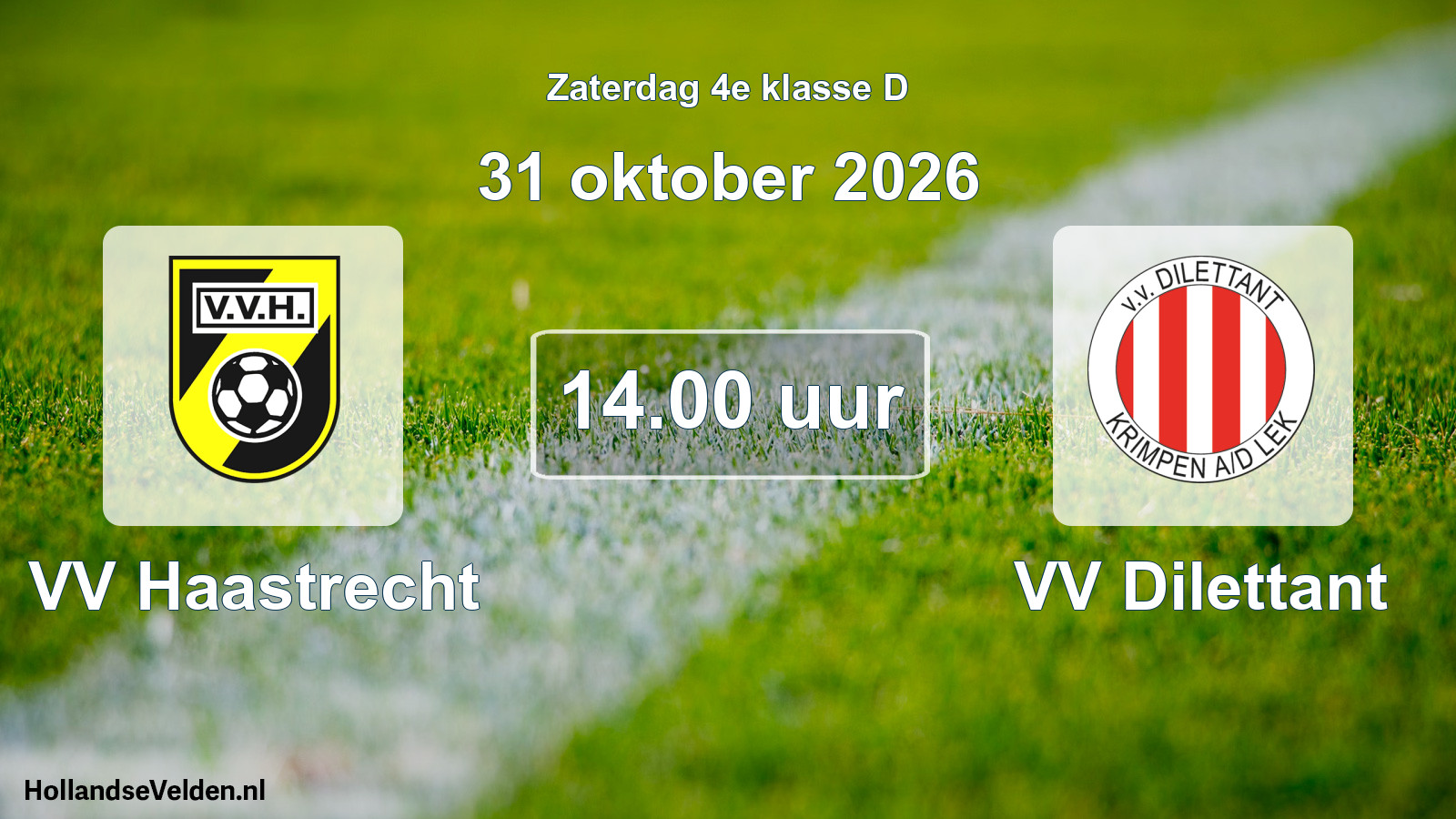 Geplande wedstrijd: VV Haastrecht - VV Dilettant (31 oktober 2026)
