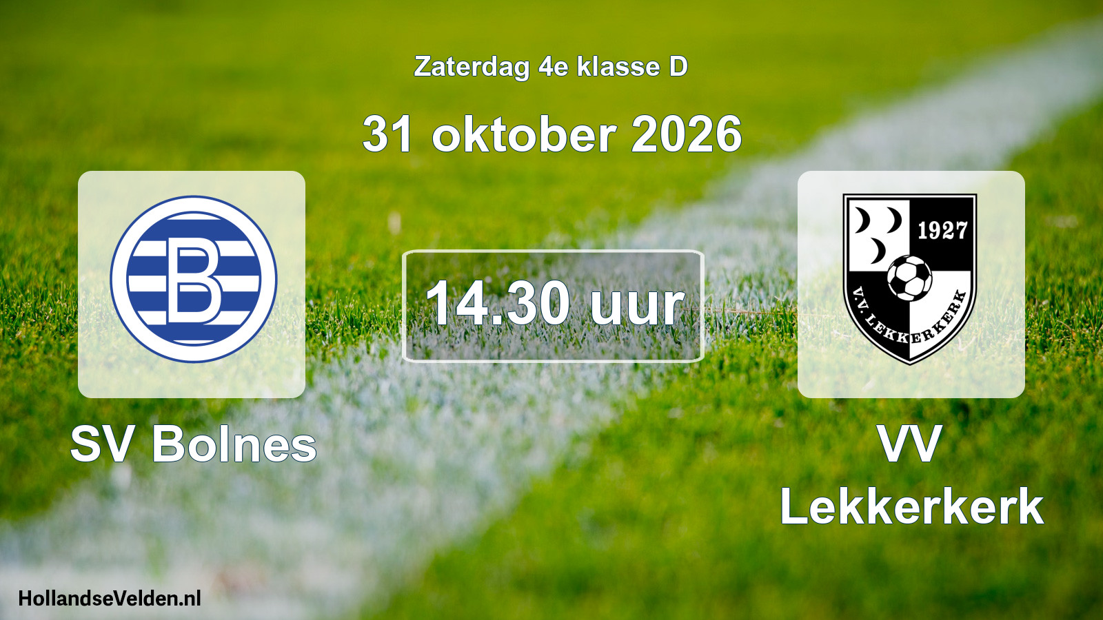 Geplande wedstrijd: SV Bolnes - VV Lekkerkerk (31 oktober 2026)