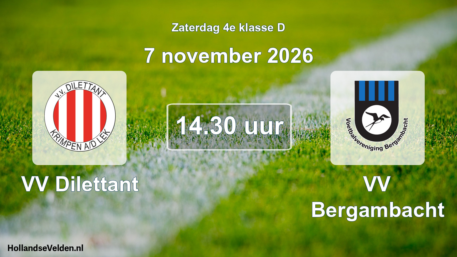 Geplande wedstrijd: VV Dilettant - VV Bergambacht (7 november 2026)