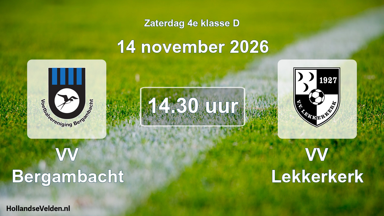Geplande wedstrijd: VV Bergambacht - VV Lekkerkerk (14 november 2026)