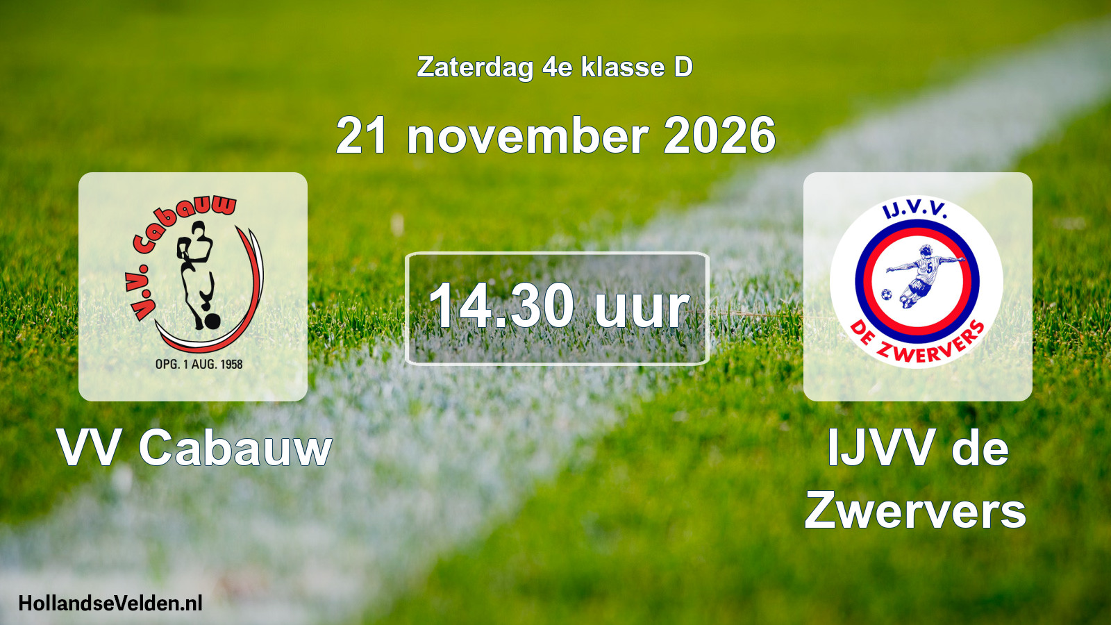 Geplande wedstrijd: VV Cabauw - IJVV de Zwervers (21 november 2026)