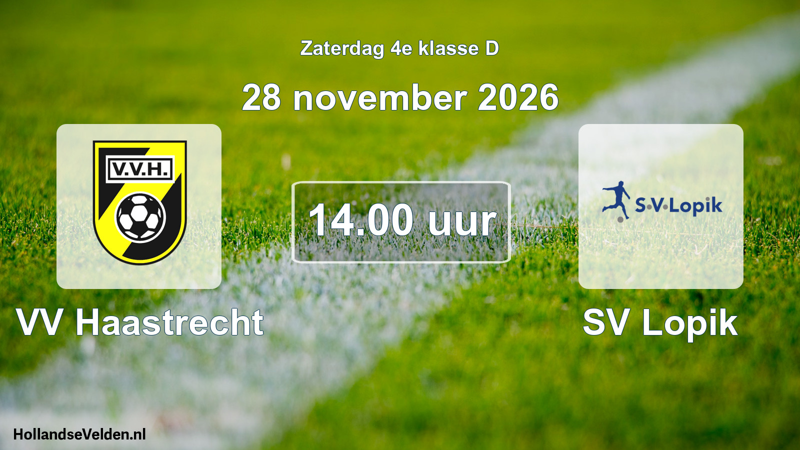 Geplande wedstrijd: VV Haastrecht - SV Lopik (28 november 2026)