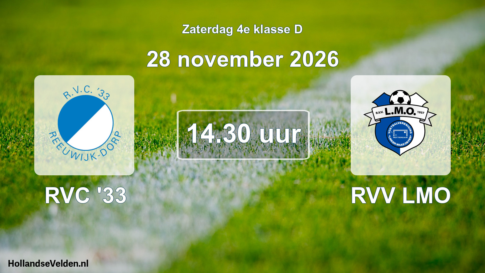 Geplande wedstrijd: RVC '33 - RVV LMO (28 november 2026)