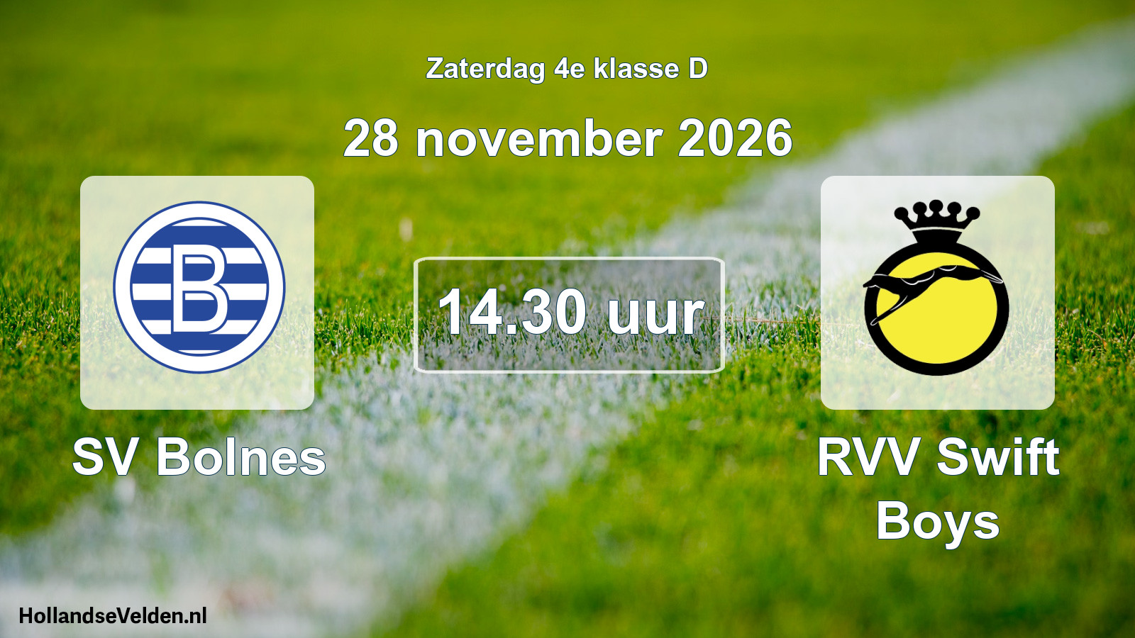 Geplande wedstrijd: SV Bolnes - RVV Swift Boys (28 november 2026)