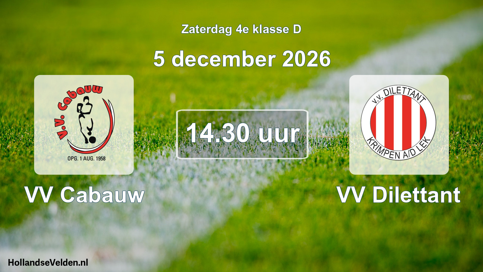 Geplande wedstrijd: VV Cabauw - VV Dilettant (5 december 2026)