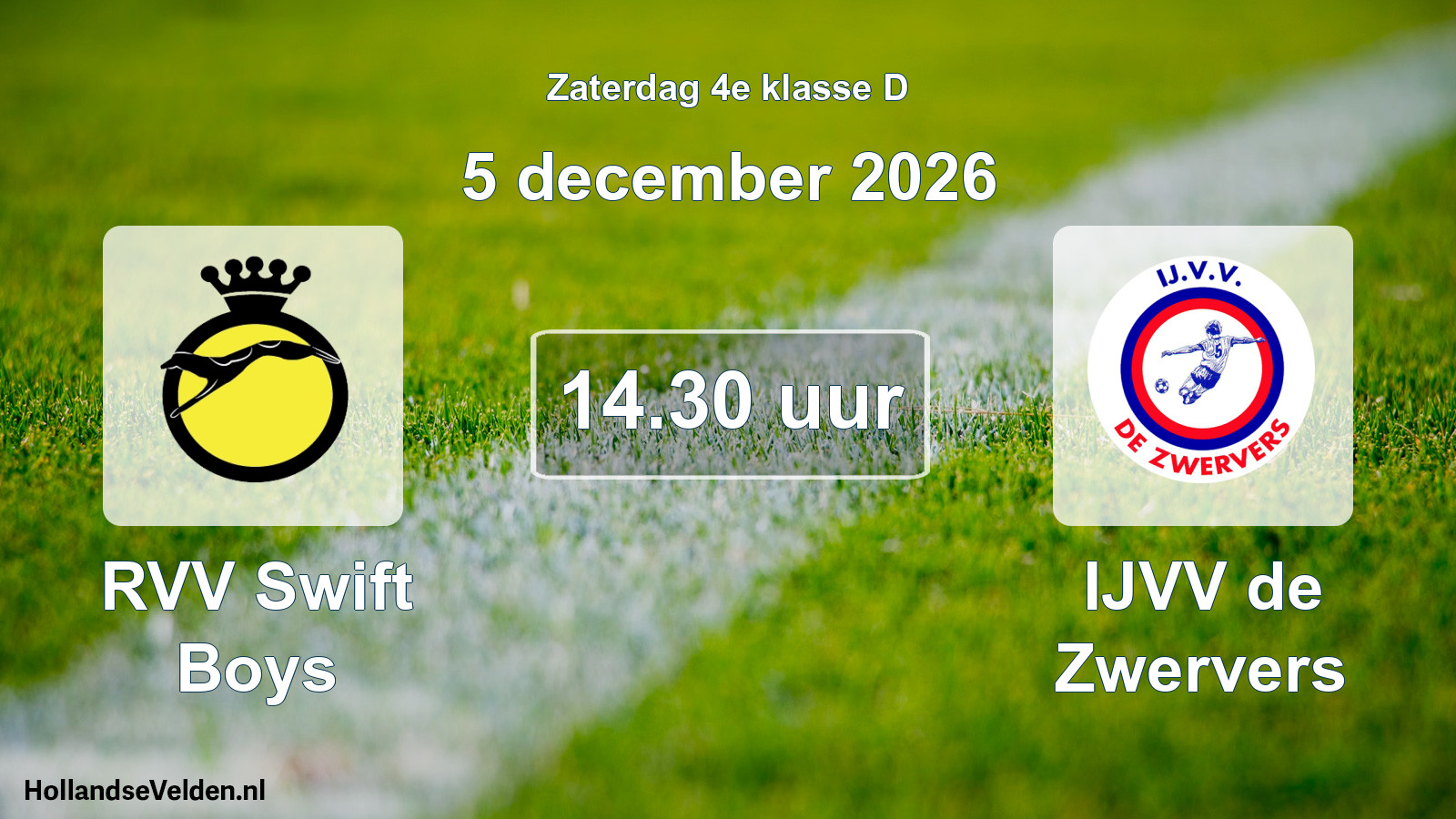 Geplande wedstrijd: RVV Swift Boys - IJVV de Zwervers (5 december 2026)