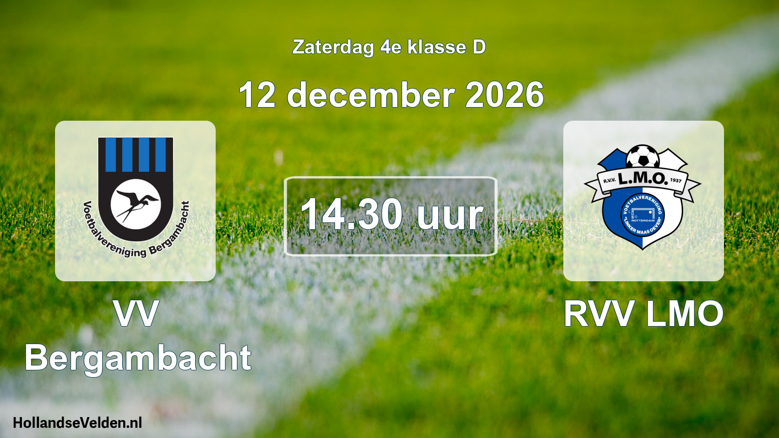 Geplande wedstrijd: VV Bergambacht - RVV LMO (12 december 2026)