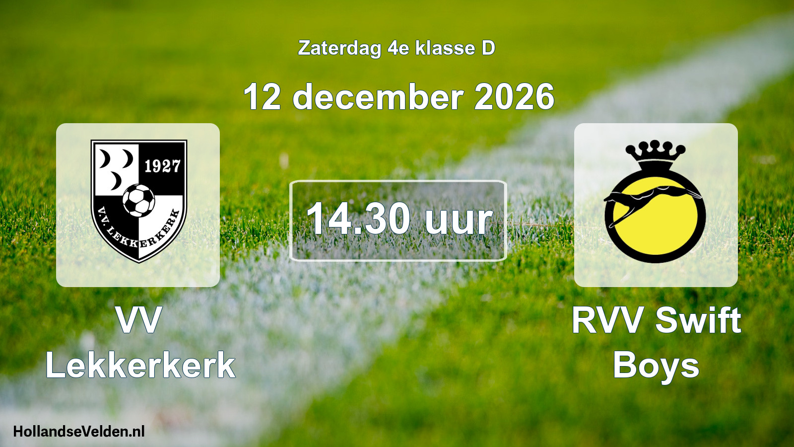 Geplande wedstrijd: VV Lekkerkerk - RVV Swift Boys (12 december 2026)