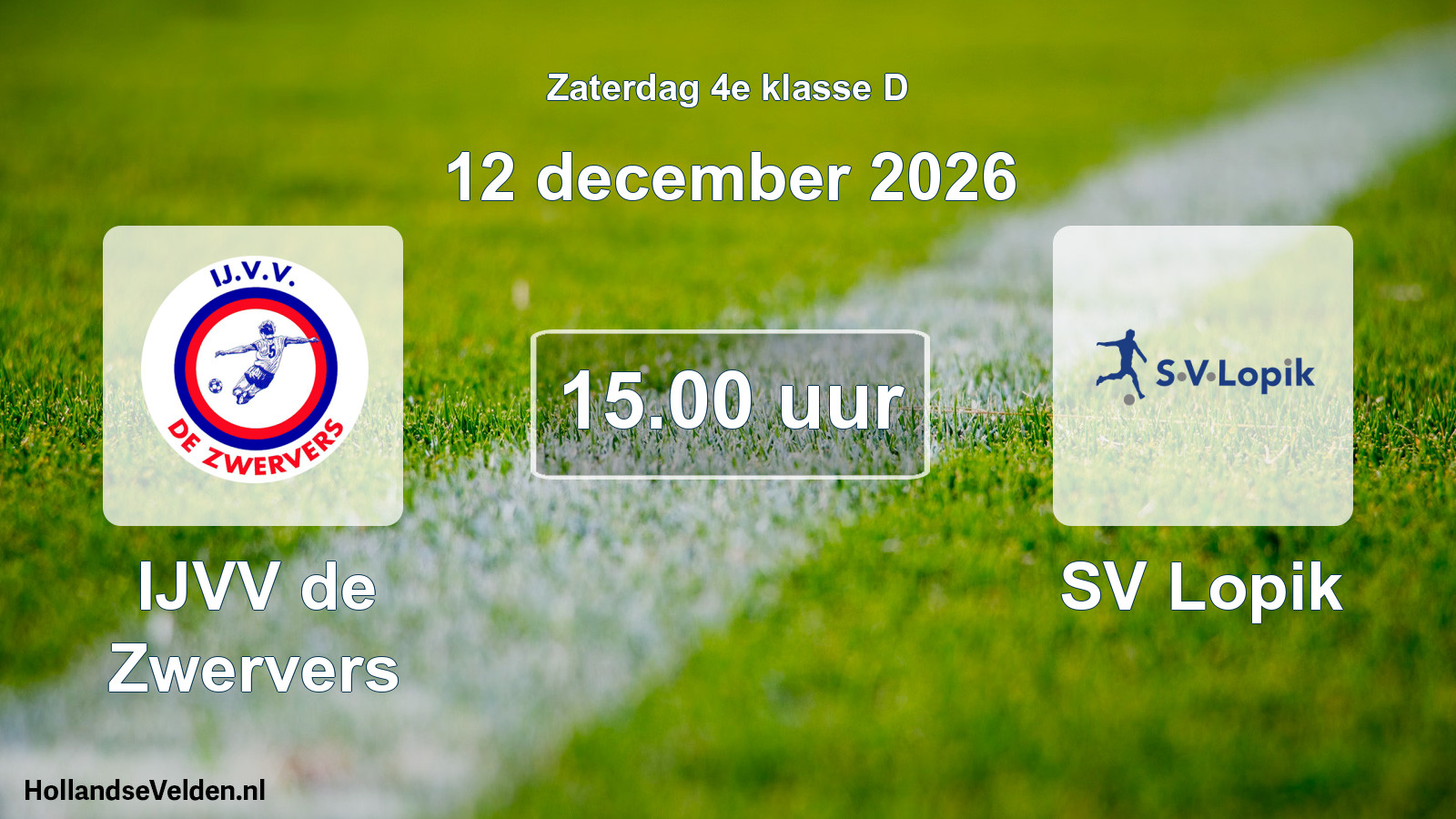 Geplande wedstrijd: IJVV de Zwervers - SV Lopik (12 december 2026)