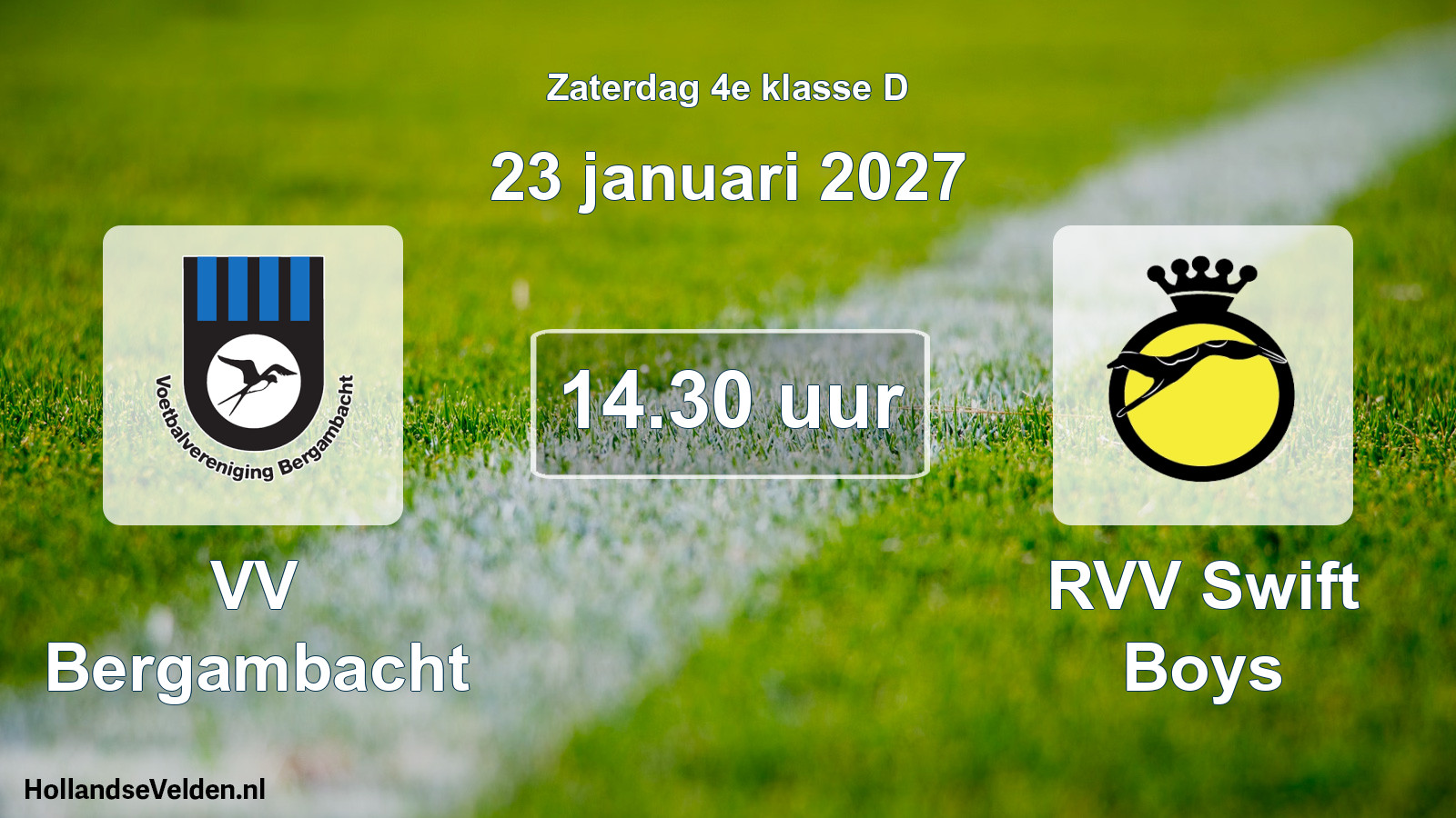 Geplande wedstrijd: VV Bergambacht - RVV Swift Boys (23 januari 2027)