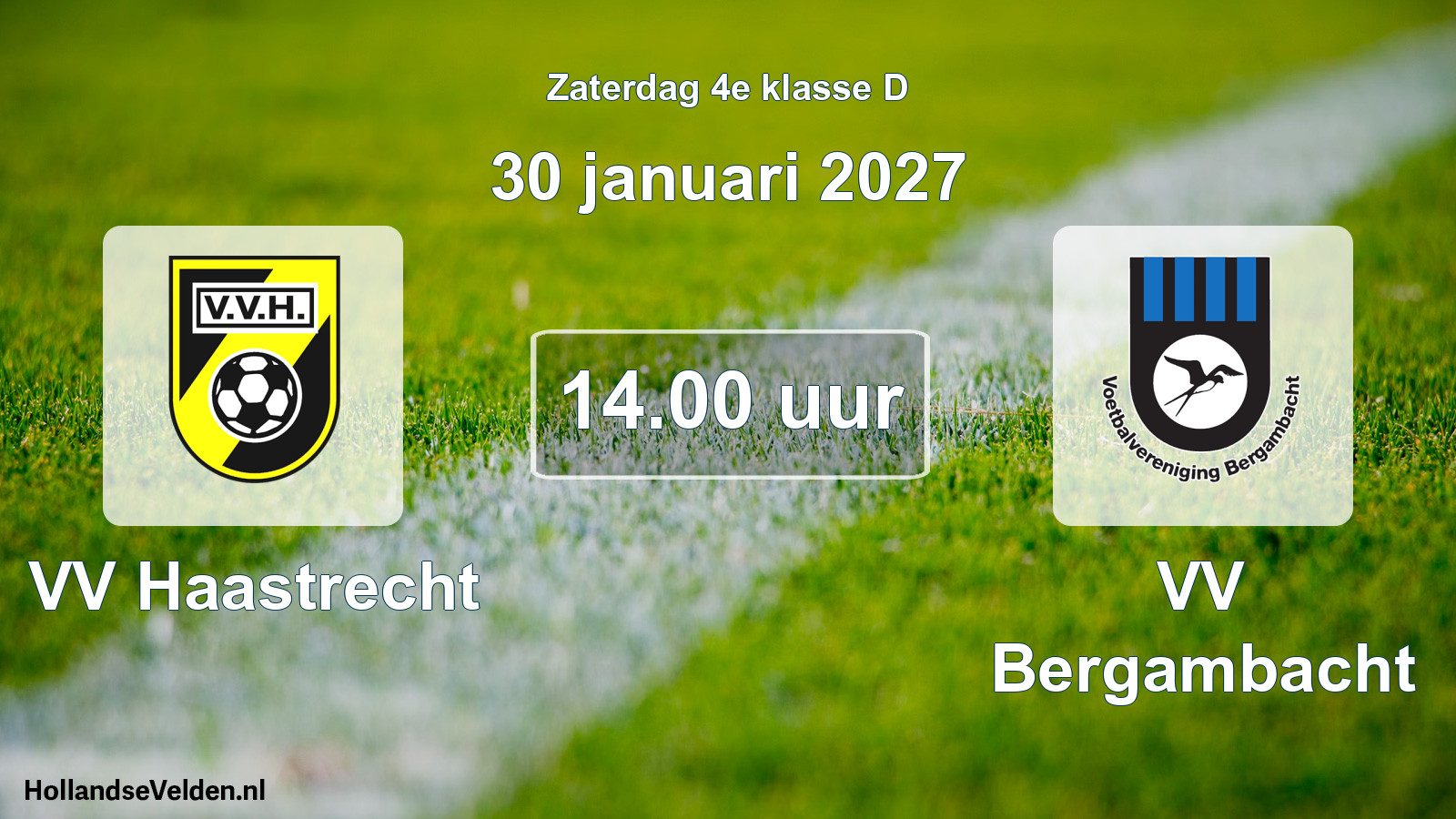 Geplande wedstrijd: VV Haastrecht - VV Bergambacht (30 januari 2027)