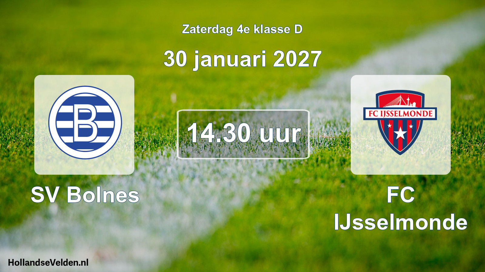 Geplande wedstrijd: SV Bolnes - FC IJsselmonde (30 januari 2027)