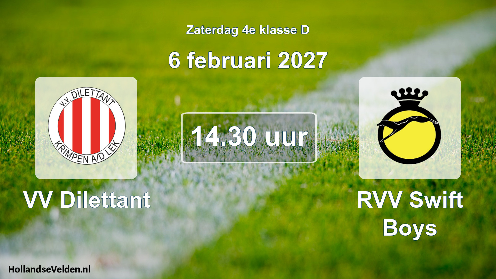 Geplande wedstrijd: VV Dilettant - RVV Swift Boys (6 februari 2027)