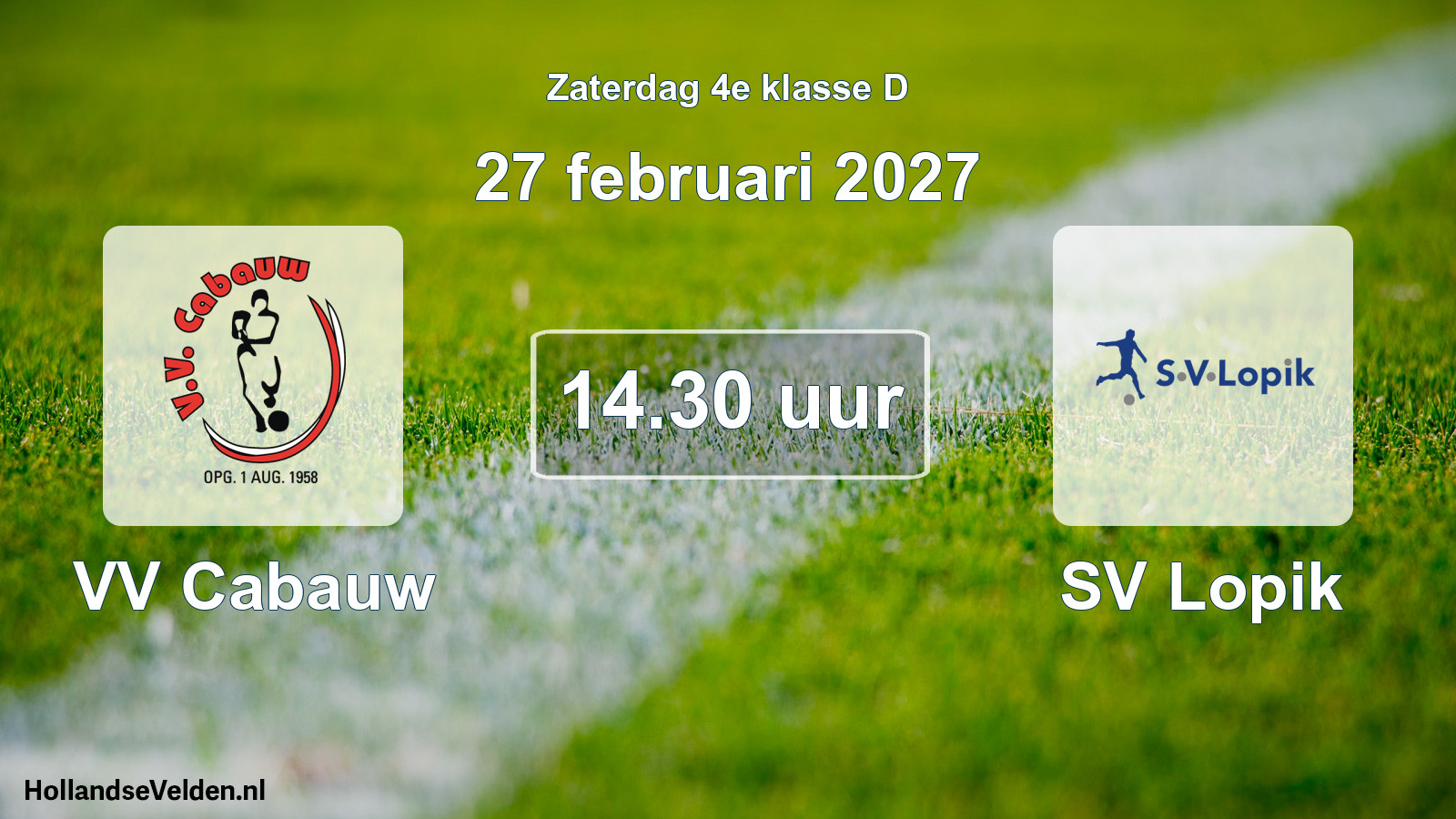 Geplande wedstrijd: VV Cabauw - SV Lopik (27 februari 2027)
