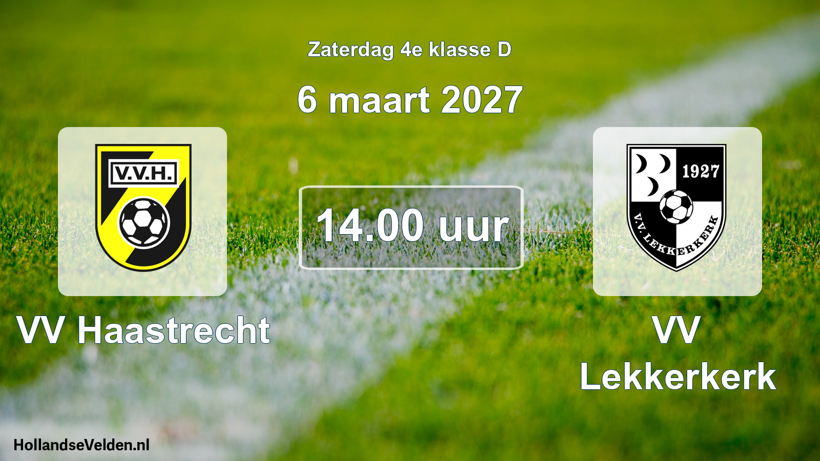 Geplande wedstrijd: VV Haastrecht - VV Lekkerkerk (6 maart 2027)