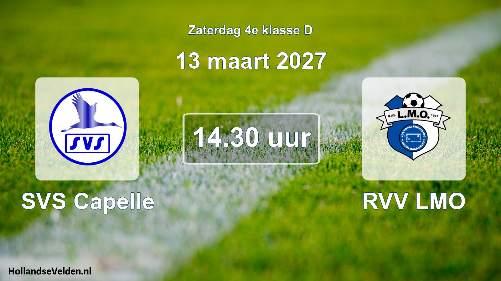 Geplande wedstrijd: SVS Capelle - RVV LMO (13 maart 2027)