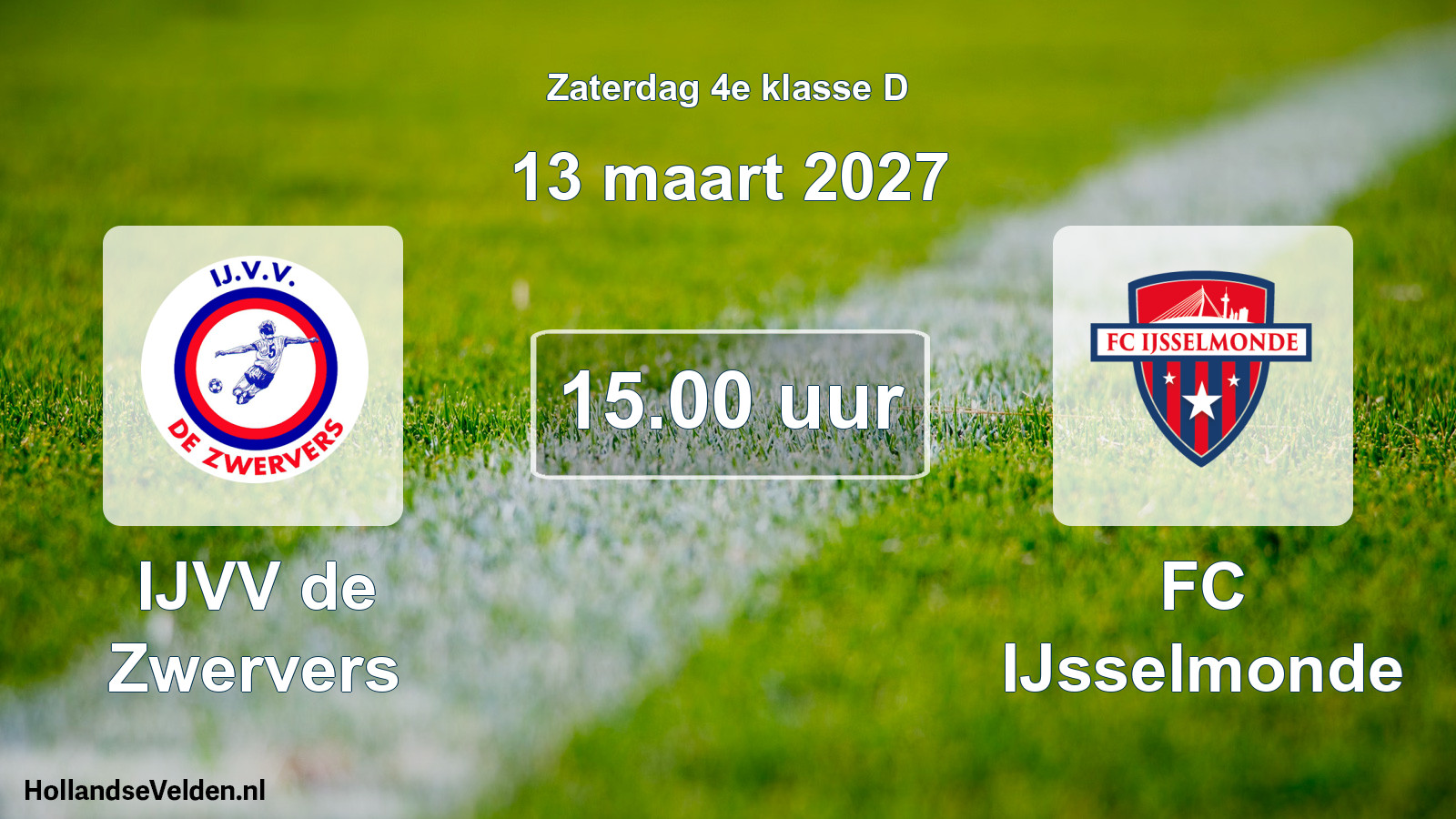 Scheduled Match: IJVV de Zwervers - FC IJsselmonde (13 March 2027)