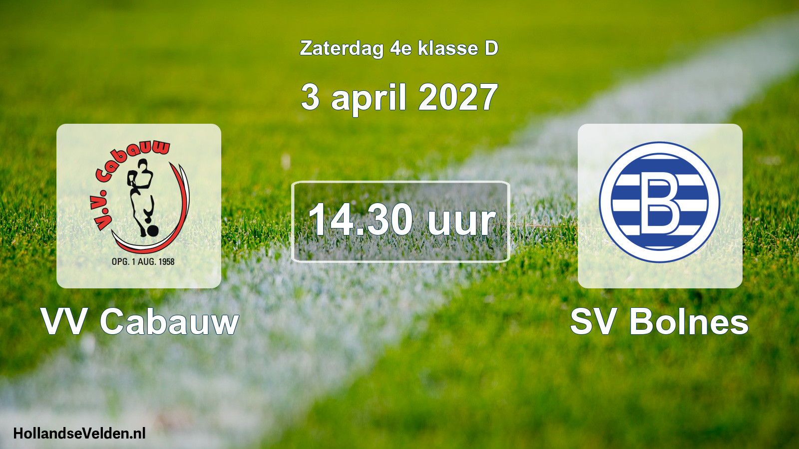 Geplande wedstrijd: VV Cabauw - SV Bolnes (3 april 2027)