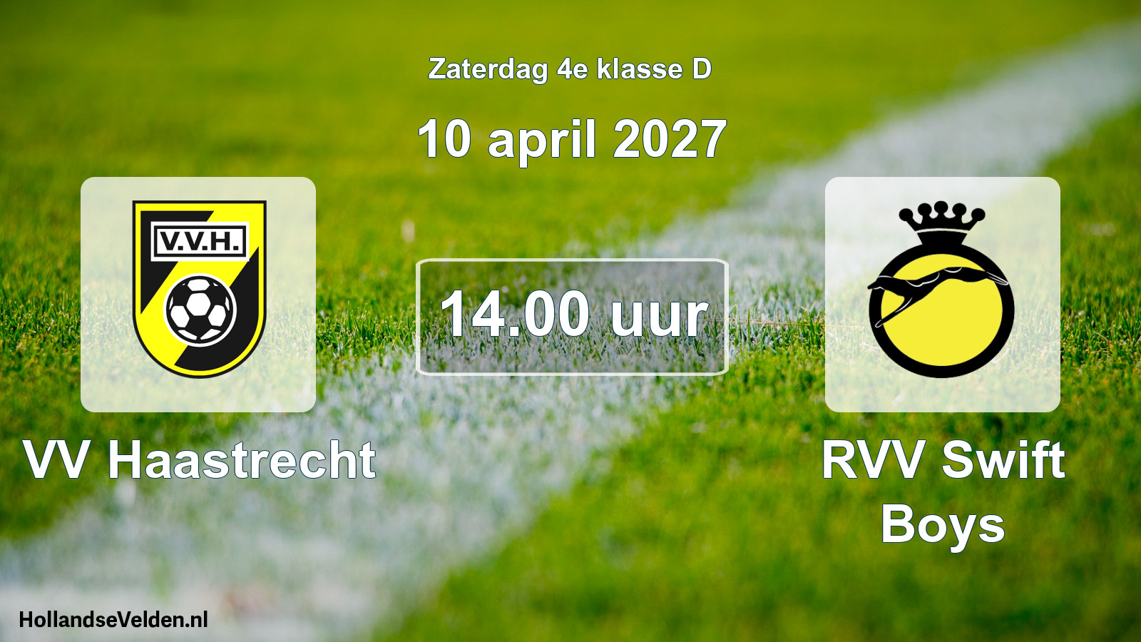 Geplande wedstrijd: VV Haastrecht - RVV Swift Boys (10 april 2027)