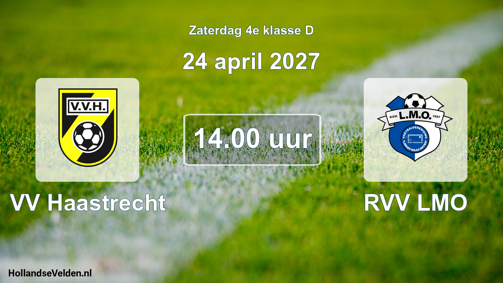Geplande wedstrijd: VV Haastrecht - RVV LMO (24 april 2027)