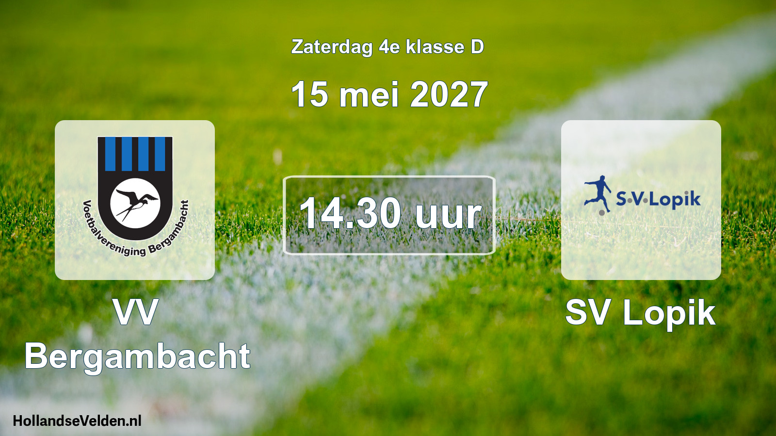 Geplande wedstrijd: VV Bergambacht - SV Lopik (15 mei 2027)