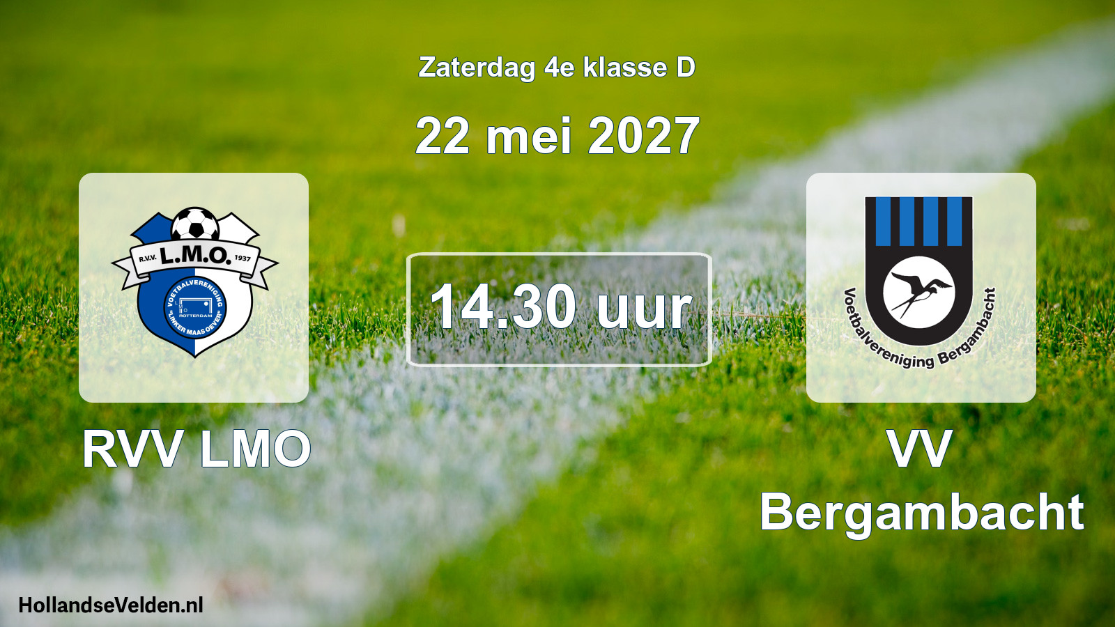 Geplande wedstrijd: RVV LMO - VV Bergambacht (22 mei 2027)