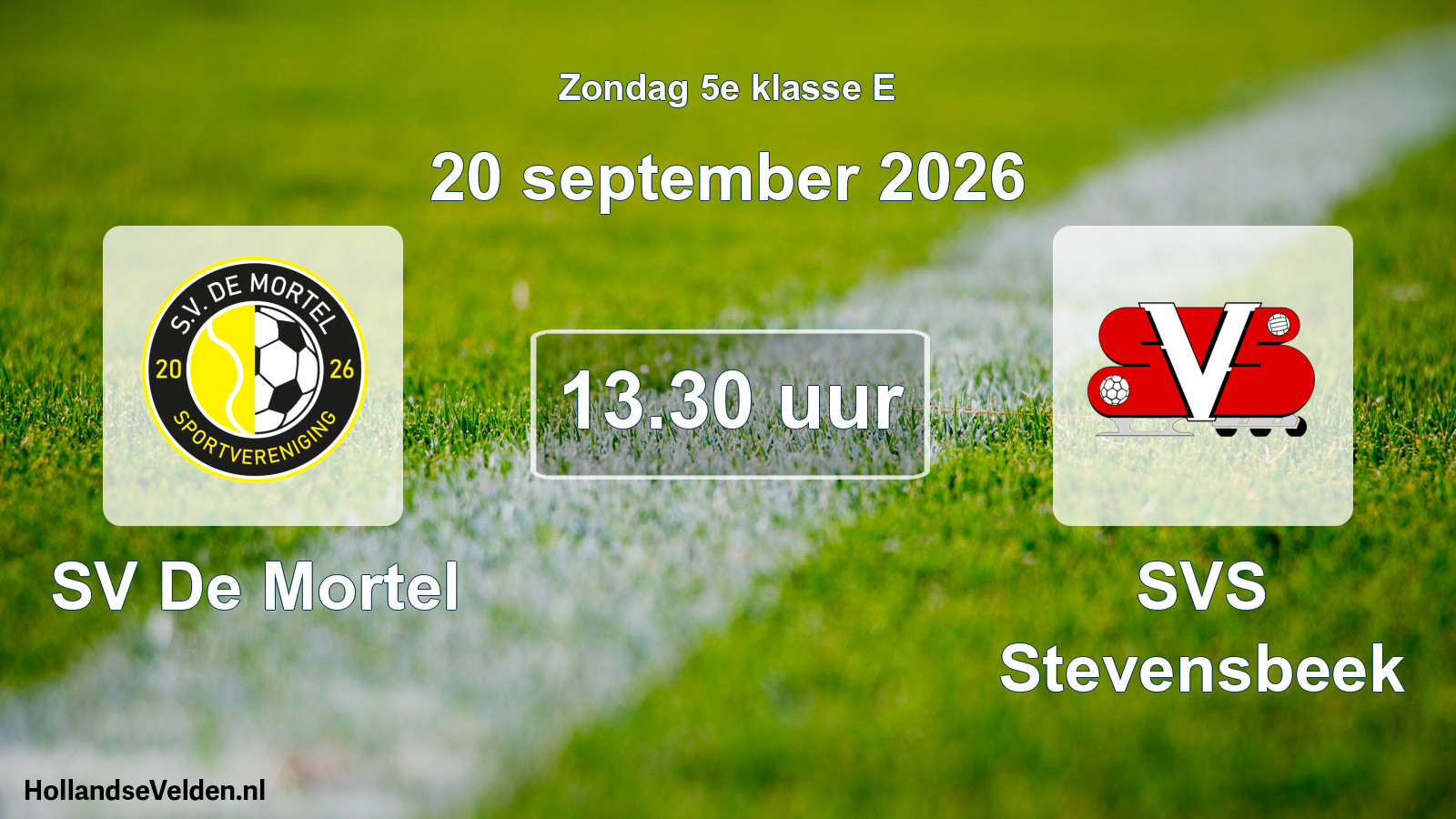 Geplande wedstrijd: SV De Mortel - SVS Stevensbeek (20 september 2026)