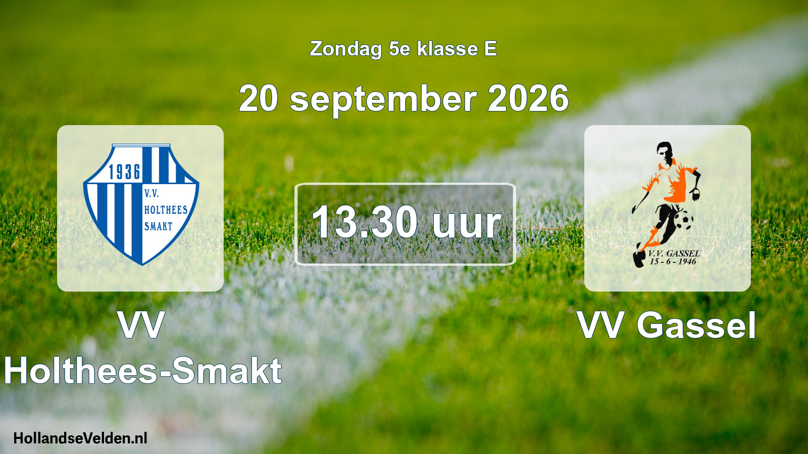 Scheduled Match: VV Holthees-Smakt - VV Gassel (20 September 2026)