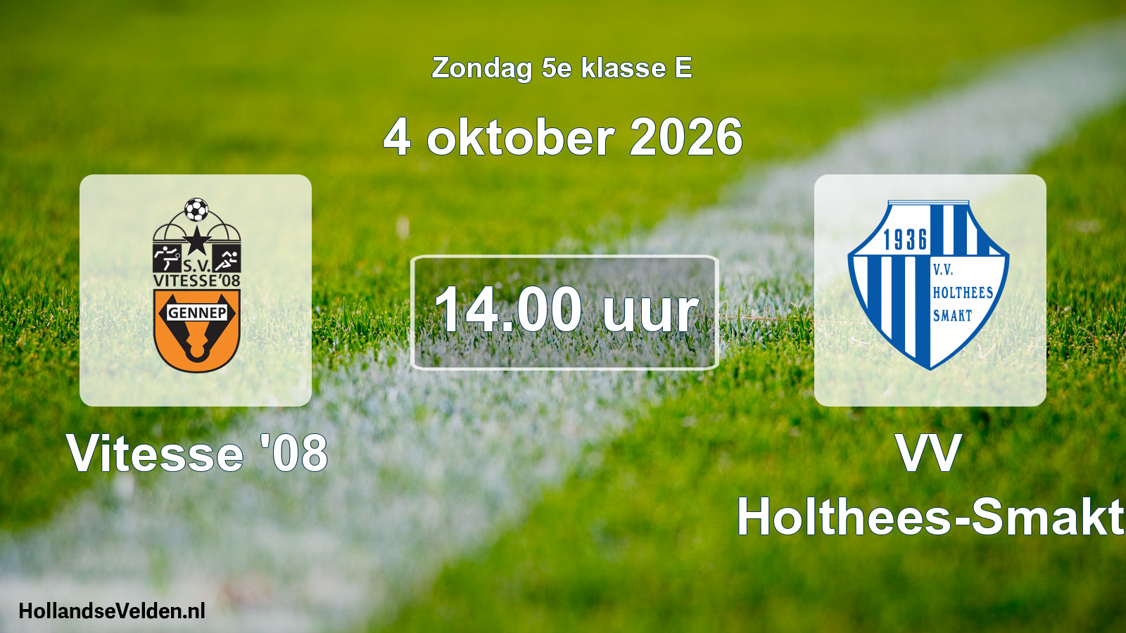 Geplande wedstrijd: Vitesse '08 - VV Holthees-Smakt (4 oktober 2026)