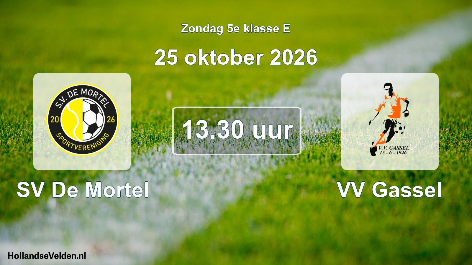 Geplande wedstrijd: SV De Mortel - VV Gassel (25 oktober 2026)