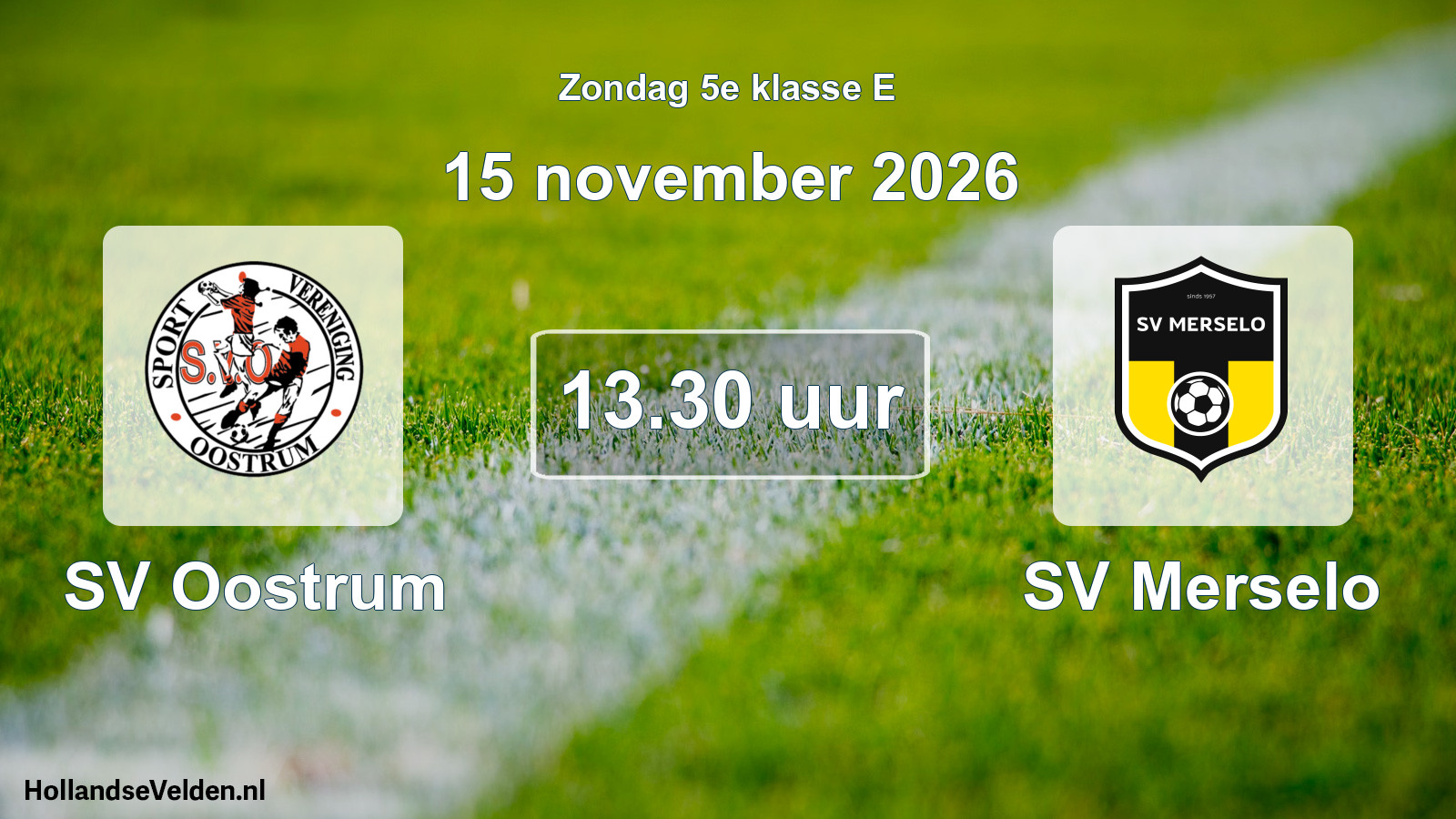 Geplande wedstrijd: SV Oostrum - SV Merselo (15 november 2026)