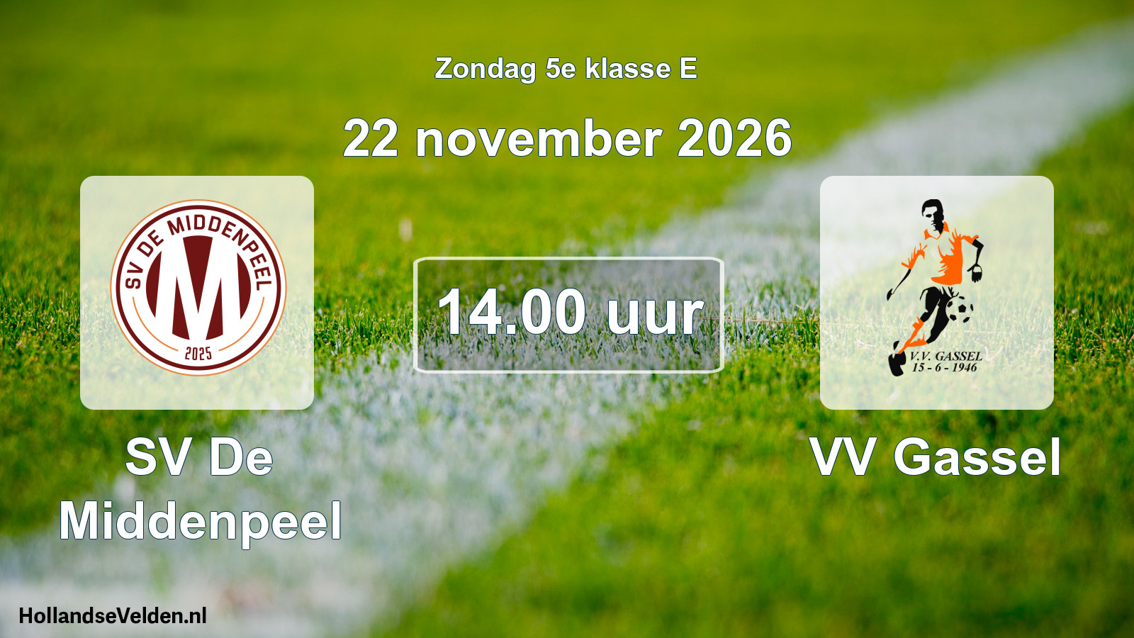 Geplande wedstrijd: SV De Middenpeel - VV Gassel (22 november 2026)