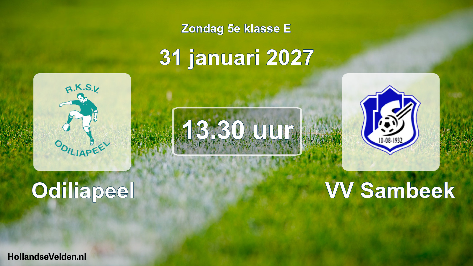 Geplande wedstrijd: Odiliapeel - VV Sambeek (31 januari 2027)