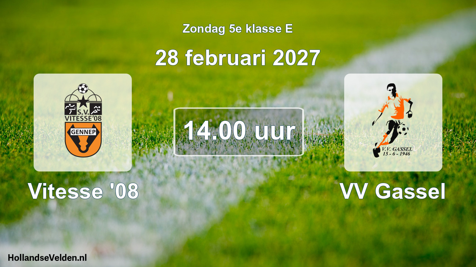 Geplande wedstrijd: Vitesse '08 - VV Gassel (28 februari 2027)