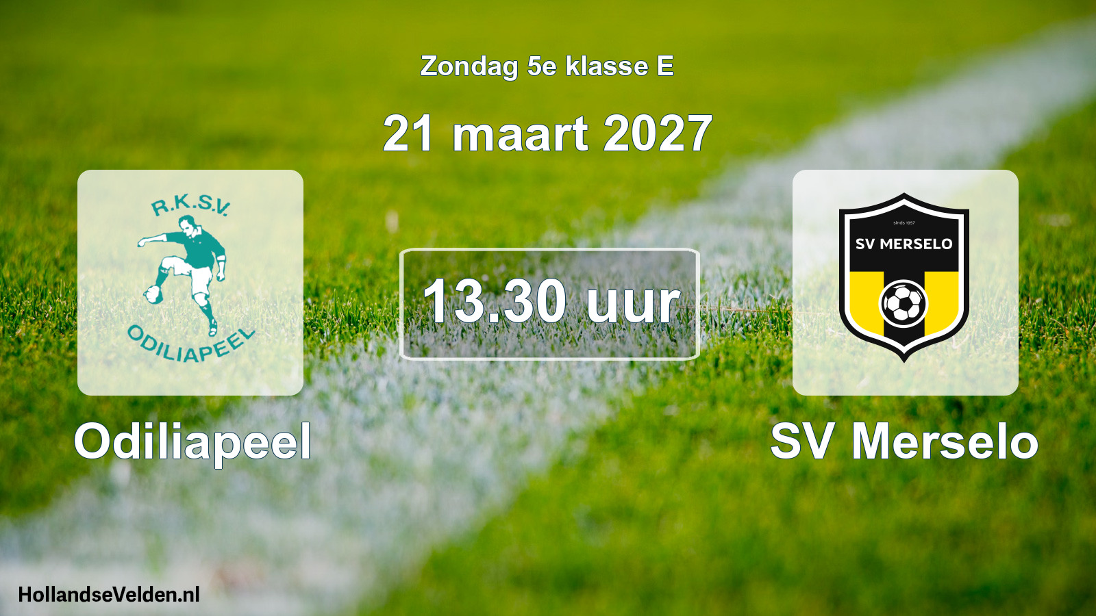 Geplande wedstrijd: Odiliapeel - SV Merselo (21 maart 2027)