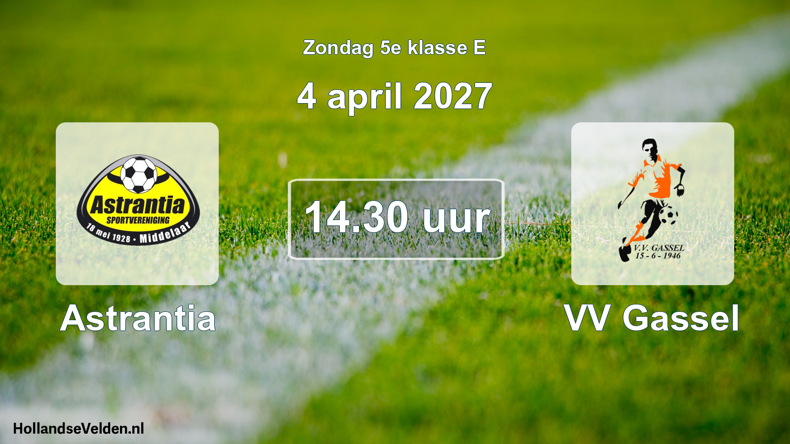Geplande wedstrijd: Astrantia - VV Gassel (4 april 2027)