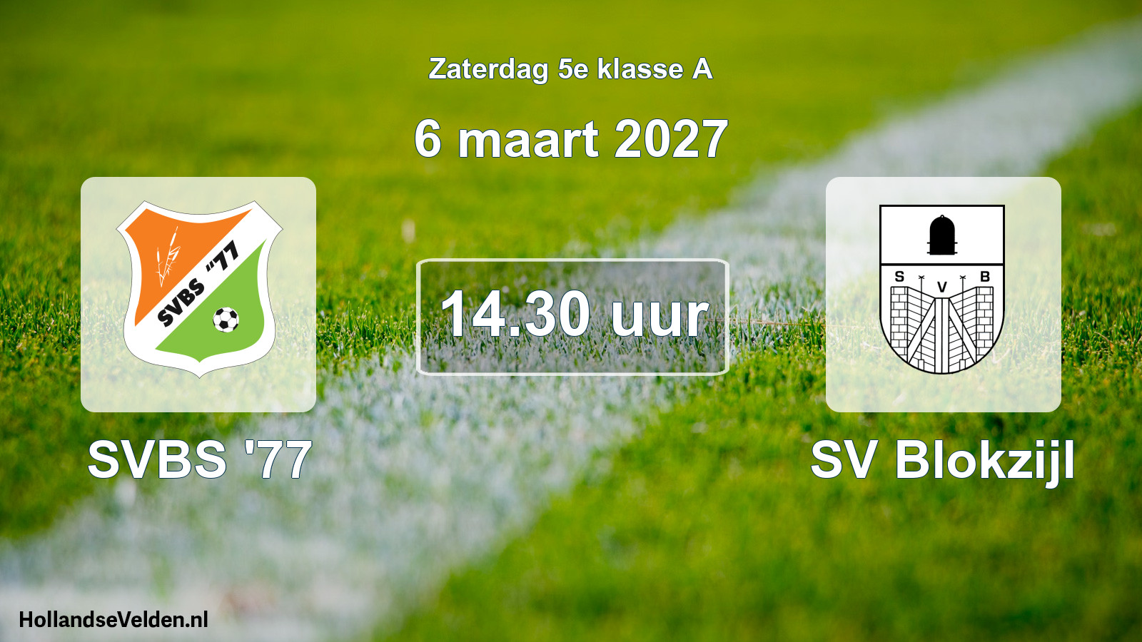 Geplande wedstrijd: SVBS '77 - SV Blokzijl (6 maart 2027)