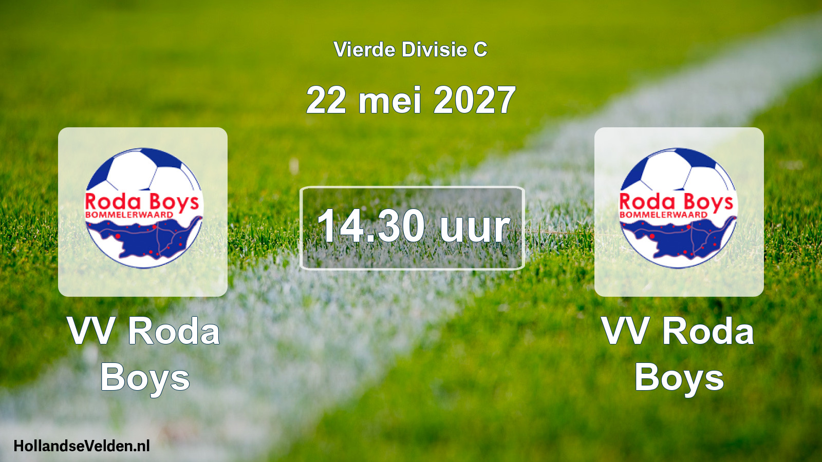 Geplande wedstrijd: VV Roda Boys - VV Roda Boys (22 mei 2027)