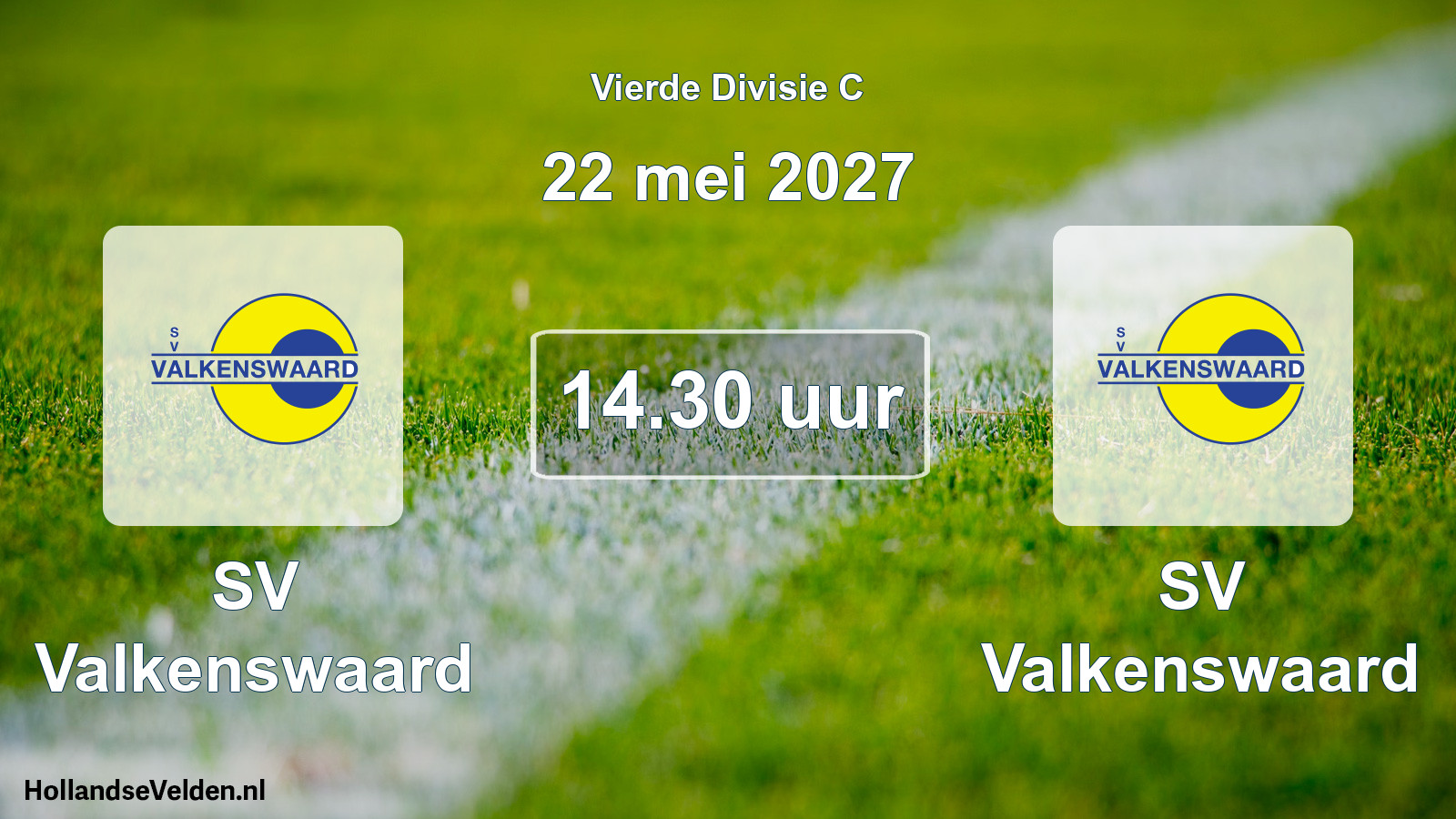 Geplande wedstrijd: SV Valkenswaard - SV Valkenswaard (22 mei 2027)