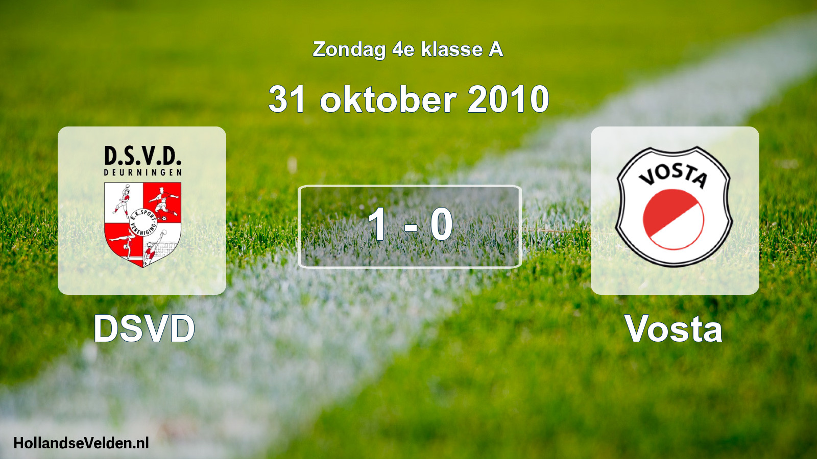 Total number of matches played: DSVD - Vosta 1 - 0 (31 October 2010)