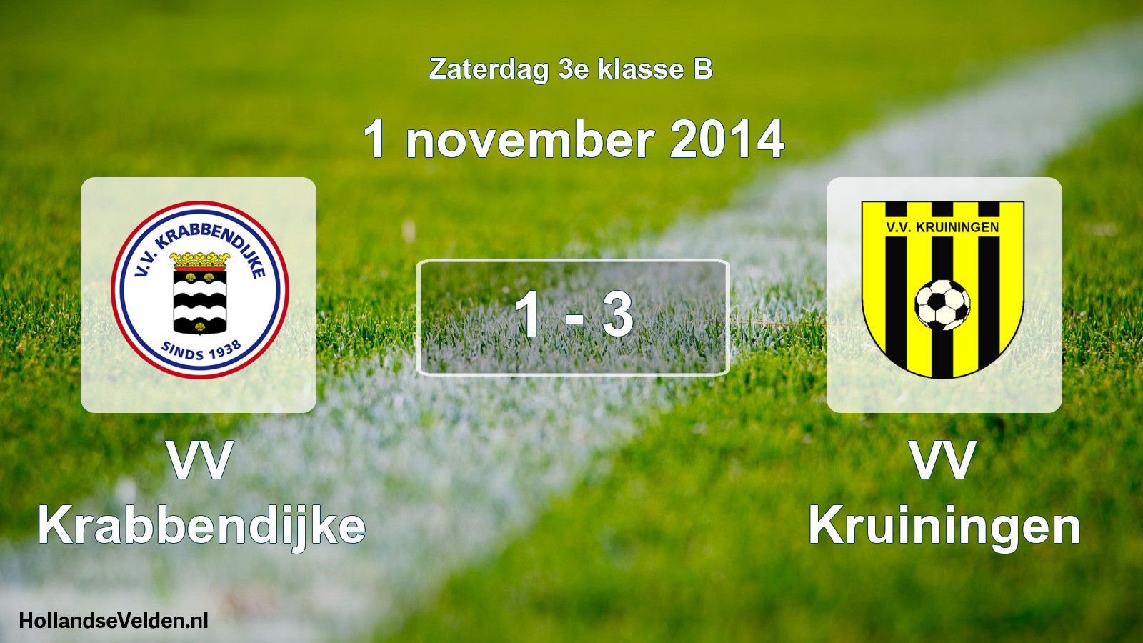 Total number of matches played: VV Krabbendijke - VV Kruiningen 1 - 3 (1 November 2014)
